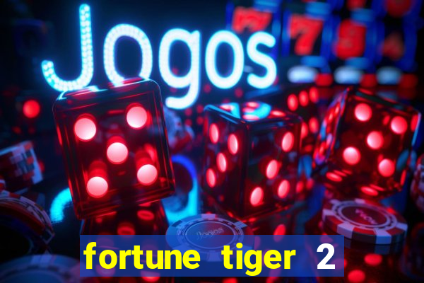 fortune tiger 2 revenge demo